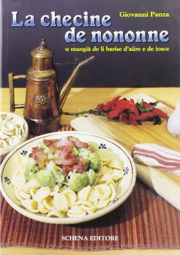  La checine de nononne. U mangià de li barise d\'aiire e de iosce