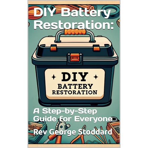 DIY Battery Restoration: - Rev George Stoddard episode artwork