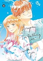 Anyway, I'm Falling in Love With You. 11 B0FNW4RWGN Book Cover