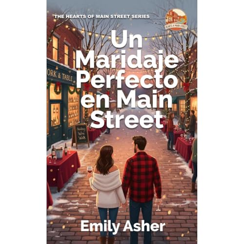 Un Maridaje Perfecto en Main Street Audiolibro Por Emily Asher arte de portada