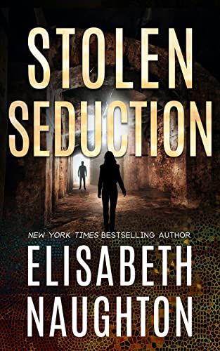 Stolen Seduction (Stolen Series Book 3)