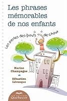 Les phrases mémorables de nos enfants: Les perles des bouts de choux 276401502X Book Cover
