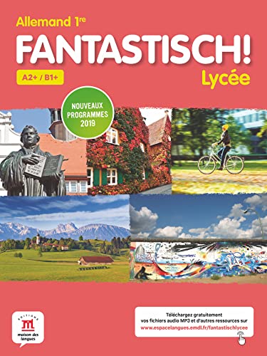 Preisvergleich Produktbild Fantastisch 1re - livre de l'eleve (A2+ / B1+)