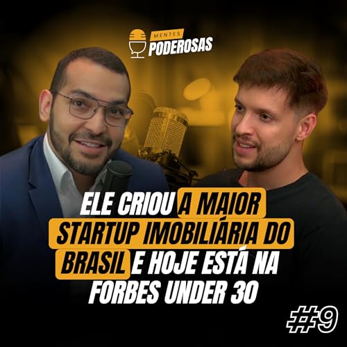 Epis&oacute;dio 9 - Como come&ccedil;ar a empreender | Com Tacyo Munhoz