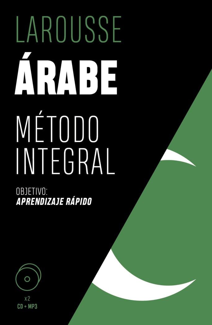 Árabe. Método integral (LAROUSSE - Métodos Integrales)