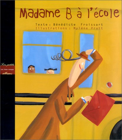 Madame B à l'école