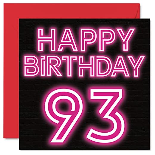 Divertidas tarjetas de cumpleaños de 93 para hombres y mujeres – Neon Glow – Tarjeta de feliz cumpleaños para abuelo, abuelo, tarjetas de felicitación de 145 mmx145 mm, tarjeta de cumpleaños de 93