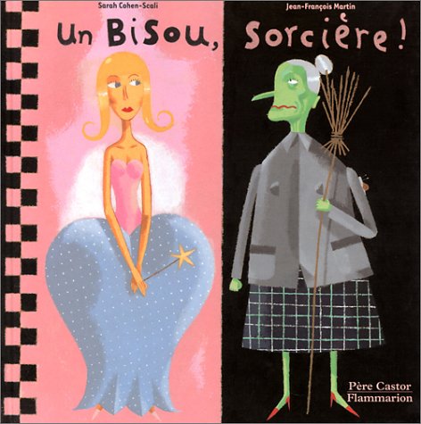 Un bisou, sorcière !