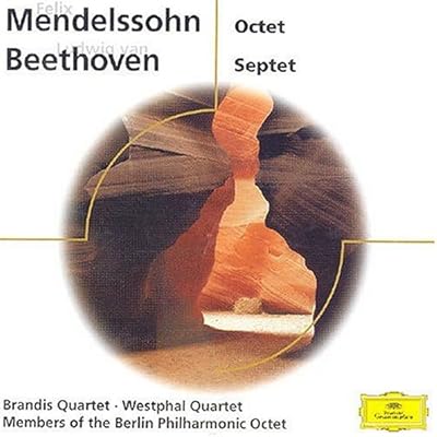 Beethoven - Septet; Mendelssohn - Octet