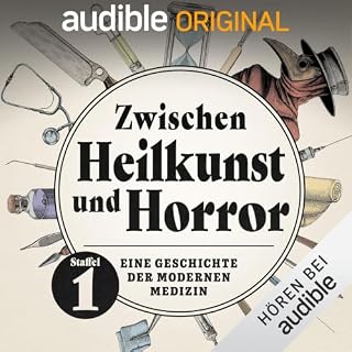 Zwischen Heilkunst und Horror. Eine Geschichte der modernen Medizin Titelbild