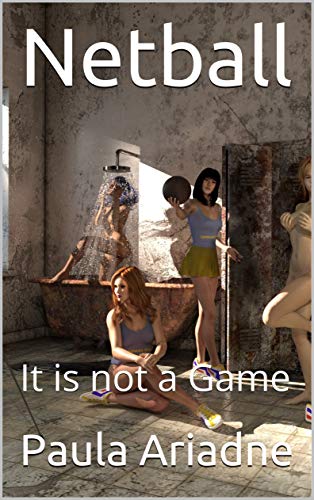 Netball: It is not a Game (English Edition)
