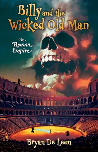 Billy and the Wicked Old Man: The Roman Empire
