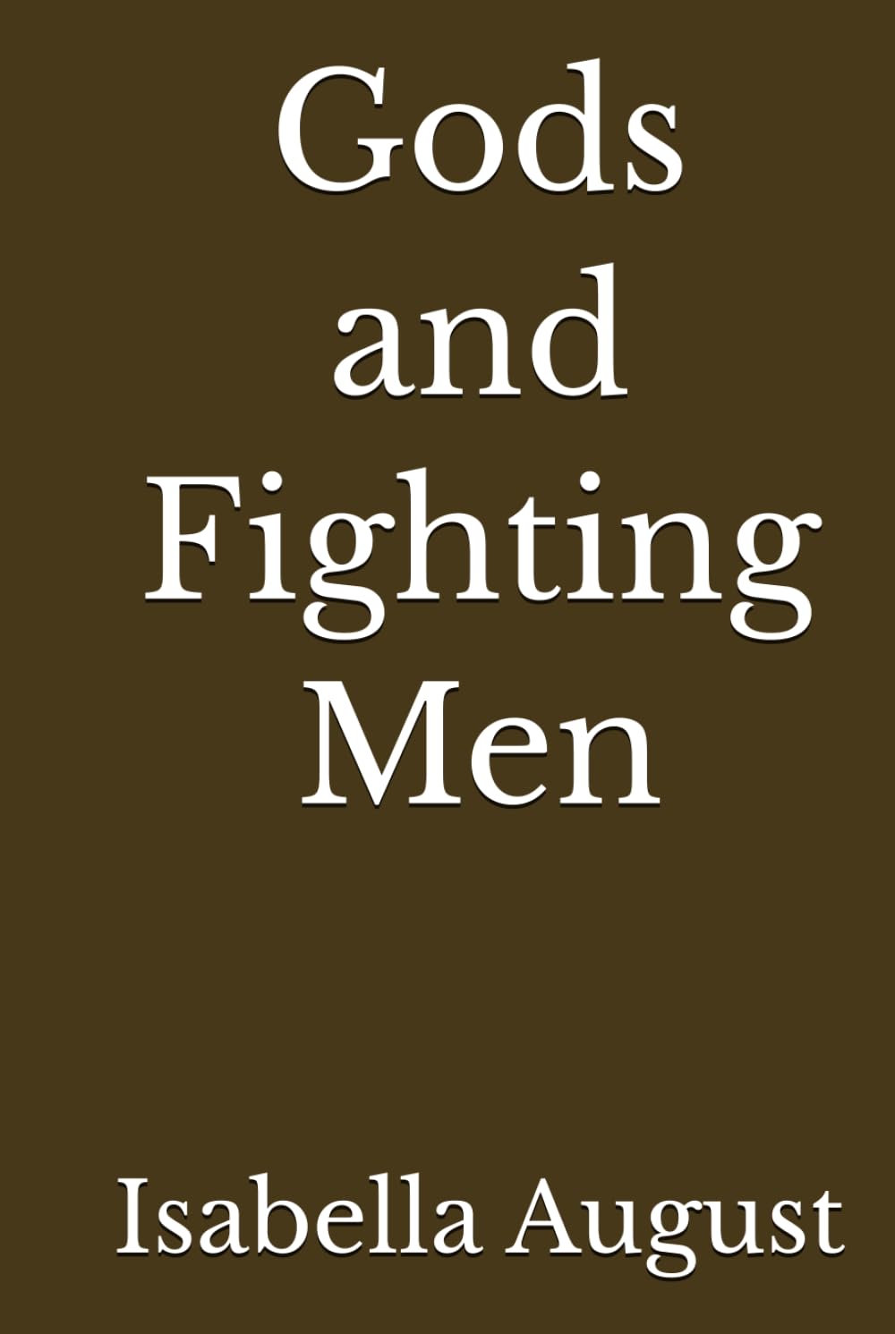 Gods and Fighting Men (Annotated)