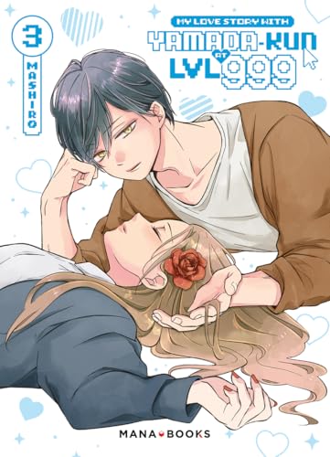My Love Story With Yamada-kun at LVL 999 — Tome 3