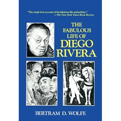 The Fabulous Life of Diego Rivera