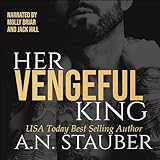 Her Vengeful King: A Dark Mafia Romance (Black Hearts)