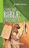 AMG Concise Bible Prophets 0899575897 Book Cover