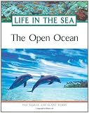 The Open Ocean (Life in the Sea) (English Edition)