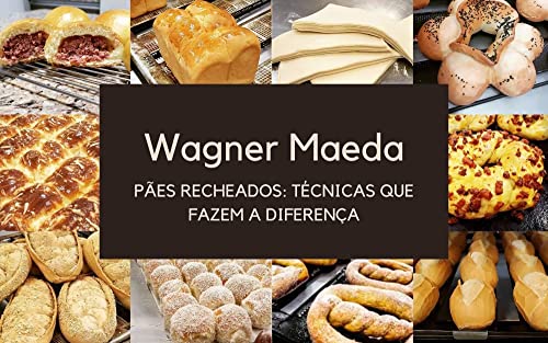 PÃES RECHEADOS: TÉCNICAS QUE FAZEM A DIFERENÇA