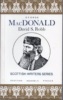 George MacDonald (Scottish Writers Series, Vol 11) - Book #11 of the Scottish Writers