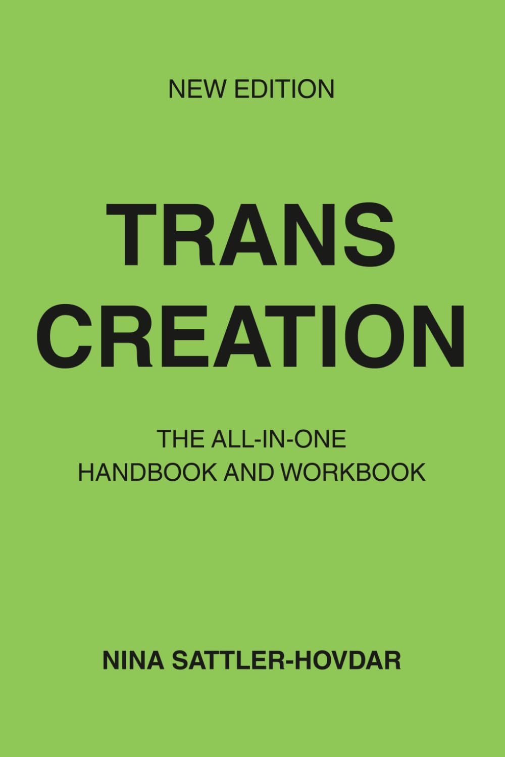 TRANSCREATION: The all-in-one handbook and workbook