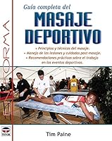 GUÍA COMPLETA DEL MASAJE DEPORTIVO 8479023228 Book Cover