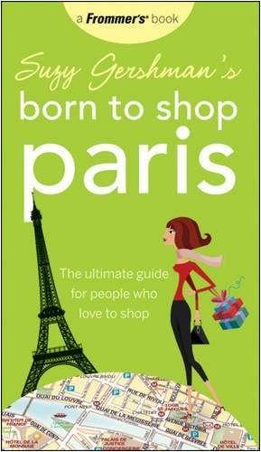 Suzy Gershman's Born to Shop Paris [Twelfth 12th Edition]