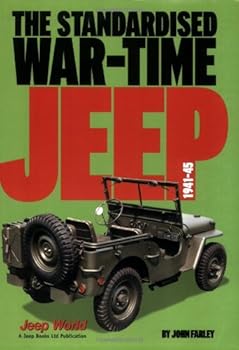 Paperback The Standardised War-Time Jeep, 1941-45 Book