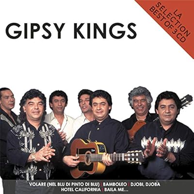 La S&eacute;lection Gipsy Kings