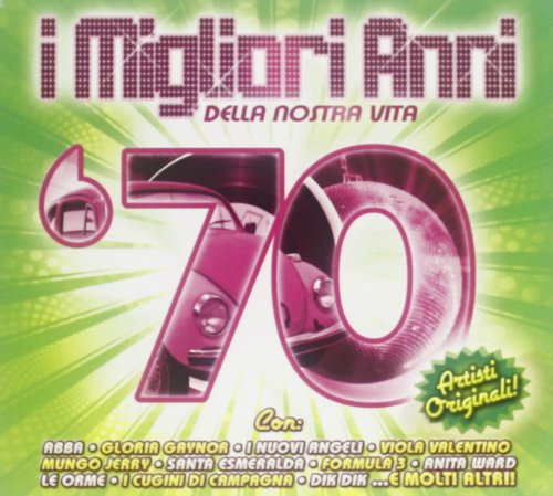  I Migliori Anni Della Nostra Vita \'70