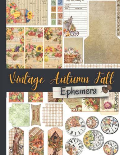 Vintage Autumn Fall Ephemera: One-Sided Decorative Paper for Journaling, Scrapbooking, Fussy Cut, Origami, Card Making & Mixed Media. Vintage Fall ... Vintage Ephemera Sampler (260+ pieces)