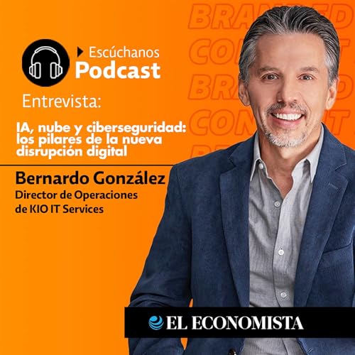 『IA, nube y ciberseguridad: los pilares de la nueva disrupción digital』のカバーアート