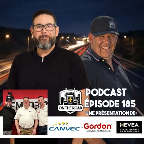 🎙 &Eacute;pisode 185 &ndash; On the road Qu&eacute;bec Mise au point (GNC/GNR) avec Richard Pr&eacute;vost et Fran&ccedil;ois Pelletier