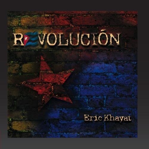 Revolucion [Audio CD] Eric Khayat