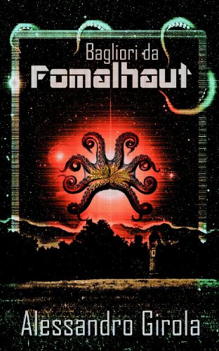 Bagliori da Fomalhaut Bagliori da Fomalhaut