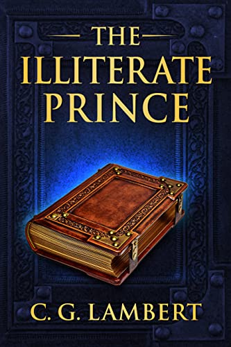 The Illiterate Prince: A Fish-Out-Of-Water Fantasy Adventure #TOP10