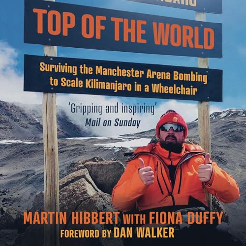 Enjoy Top of the World from Martin Hibbert, Fiona Duffy, Dan Walker - foreword episode artwork