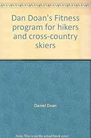 Dan Doan's Fitness program for hikers and cross-country skiers 0912274980 Book Cover