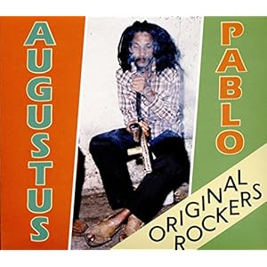 Augustus Pablo – Original Rockers