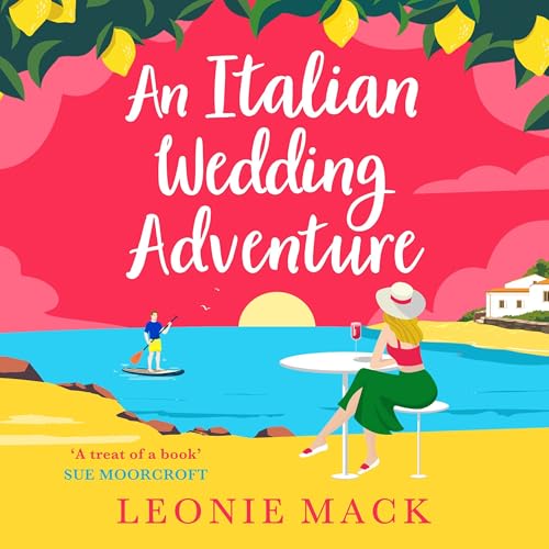 An Italian Wedding Adventure by Leonie Mack episode artwork