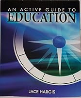 An Active Guide to Education 0757516939 Book Cover