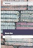 bau mauer  Mauer-Bau: Abschottung