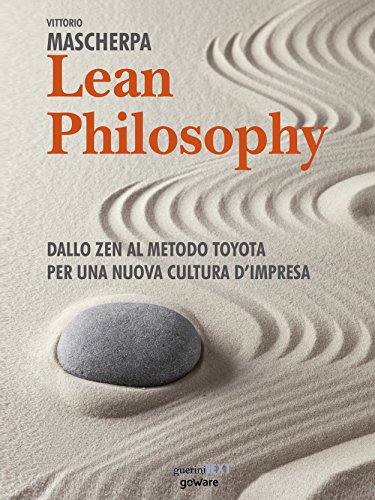 Lean Philosophy. Dallo zen al metodo Toyota per una nuova cultura d'impres
