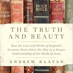 The Truth and Beauty Audiolibro Por Andrew Klavan arte de portada