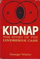 Kidnap: theStory of the Lindberg Case B001UYT9A2 Book Cover