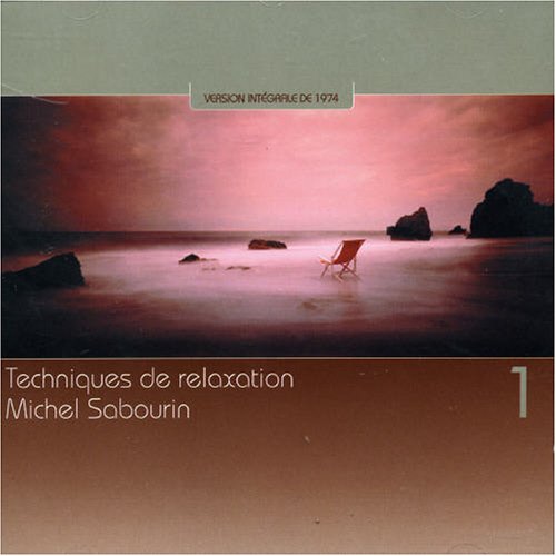 Techniques De Relaxa [Audio CD] Sabourin, Michel