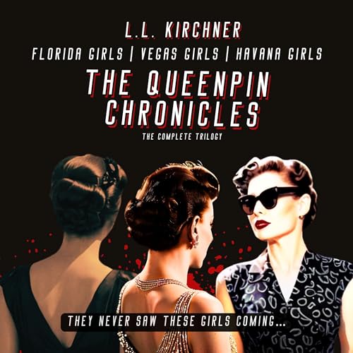 Page de couverture de The Queenpin Chronicles: Florida Girls; Vegas Girls; Havana Girls