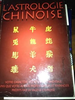 Paperback l'astrologie chinoise [French] Book