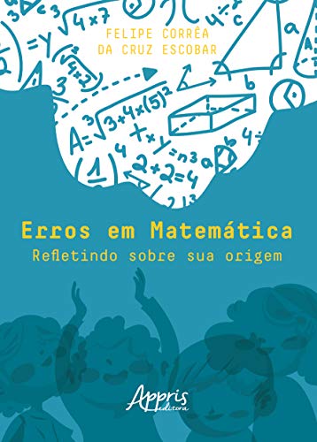 Erros em matemática: refletindo sobre sua origem