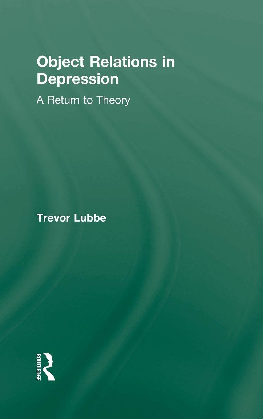 Object Relations in Depression: A Return to Theory